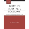 Issues in Pakistan's Economy : A Political Economy Perspective