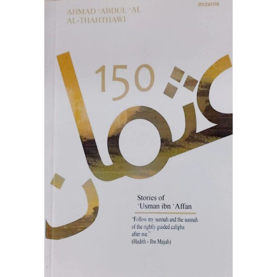 150 Stories Of Usman Ibn Affan