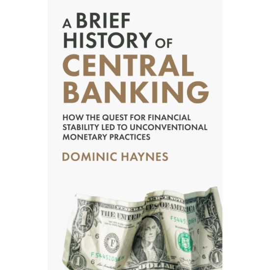 A Brief History Of Central Banking