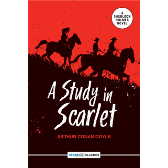 A Study In Scarlet - A Sherlock Holmes Novel