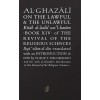 Al Ghazali On The Lawful & The Unlawful