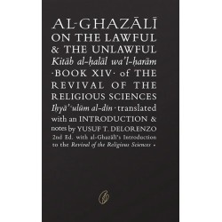 Al Ghazali On The Lawful & The Unlawful