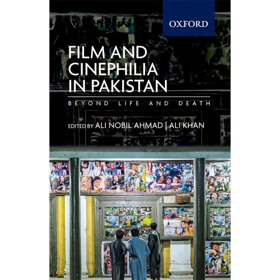 Film and Cinephilia in Pakistan