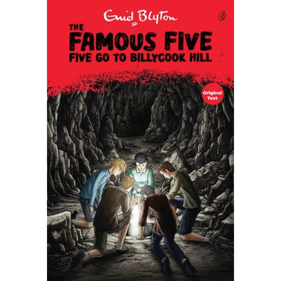 Five Go To Billycook Hill - The Famous Five (Book 16)