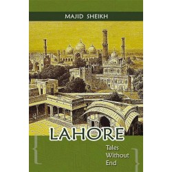 Lahore Tales Without End