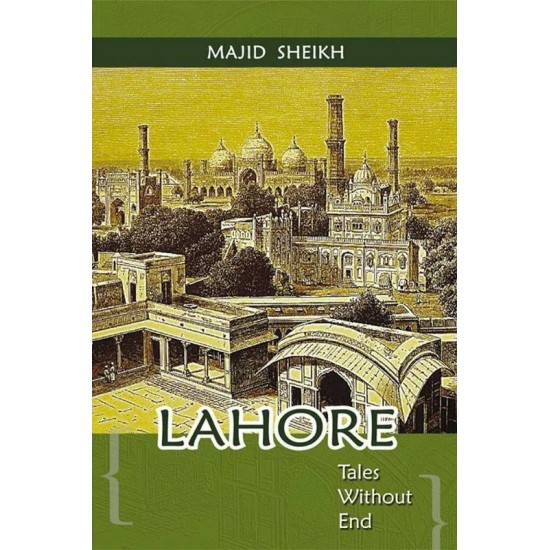 Lahore Tales Without End