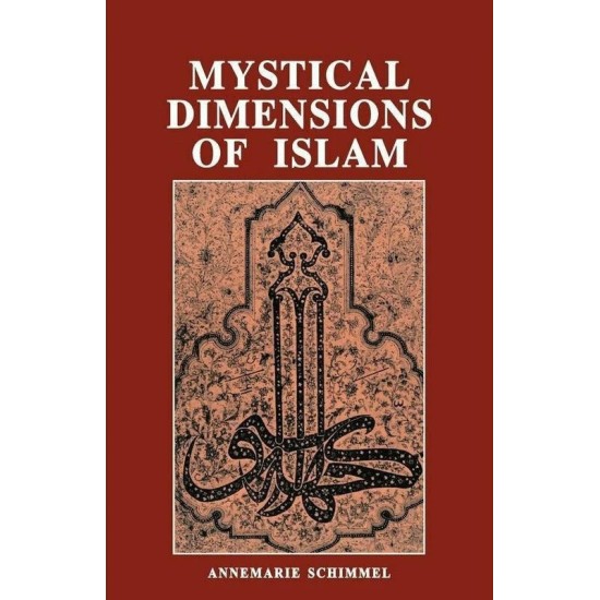 Mystical Dimensions Of Islam