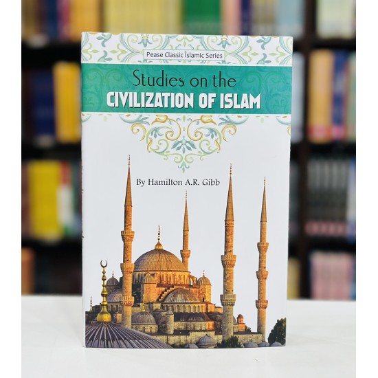 Studies On The Civilization Of Islam