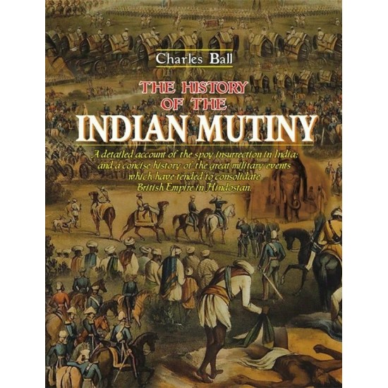 The History Of The Indian Mutiny