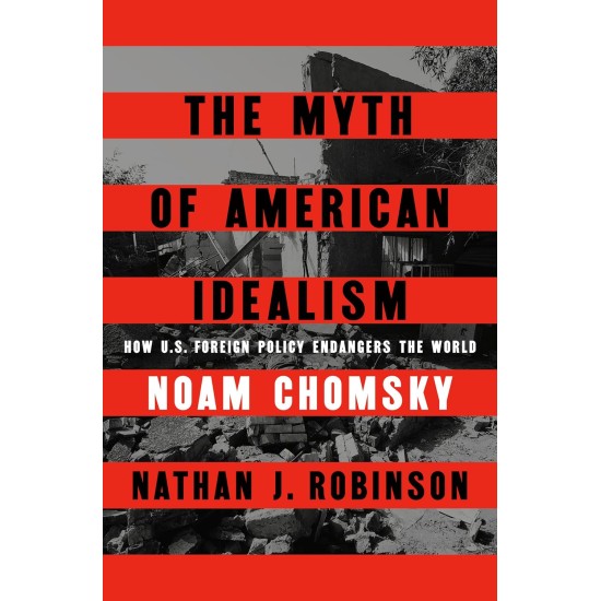 The Myth Of American Idealism