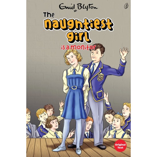 The Naughtiest Girl Is A Monitor - The Naughtiest Girl Series (Book 3)