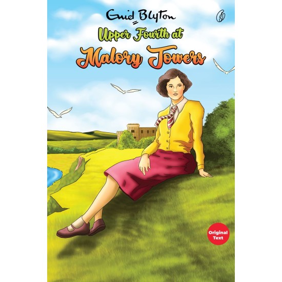 Upper Fourth At Malory Towers - Malory Towers Series (Book 4)