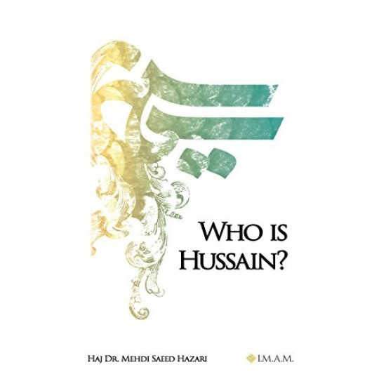 Who Is Hussain?