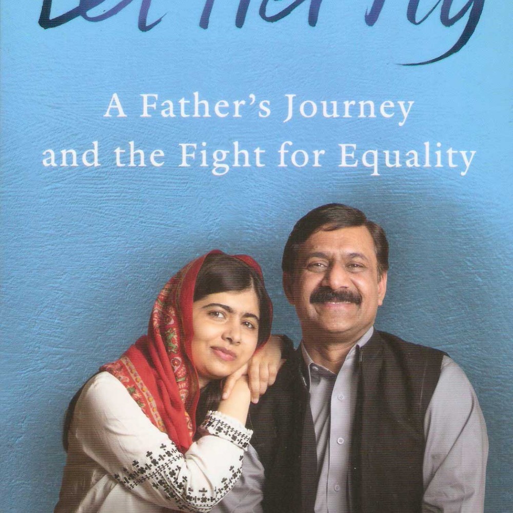 Buy Let Her Fly: A Father's Journey | Book of Ziauddin Yousafzai Online ...