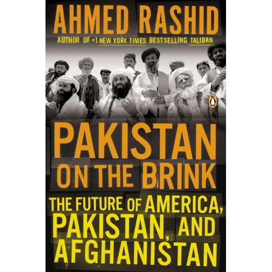 Pakistan On The Brick: The Future of America, Pakistan & Afghanistan by ...